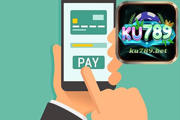 Hướng dẫn phương thức nạp tiền trực tuyến ở Ku789